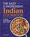 The Easy 5-Ingredient Indian Cookbook (75 Classic Indian Recipes Made Simple) by Meena Agarwal, 9781638784425