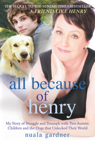 All Because Of Henry by Nuala Gardner, 9781845027070