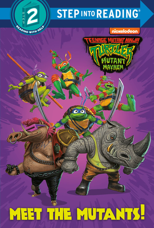 Meet the Mutants! (Teenage Mutant Ninja Turtles: Mutant Mayhem) by Matt Huntley, Random House, 9780593646830