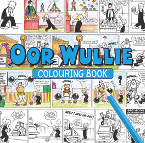Oor Wullie Colouring Book by Oor Wullie, 9781910230442