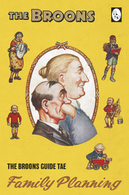 The Broons Guide to Family Planning by The Broons, 9781910230466
