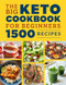 The Big Keto Cookbook for Beginners (1500 Recipes) by Lightning Bolt Press, 9781638787938
