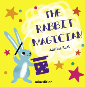 The Rabbit Magician by Adeline Ruel, 9781662651526