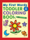 My First Words Toddler Coloring Book by Rockridge Press, 9781638789314