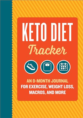 Keto Diet Tracker (An 8-Month Journal for Exercise, Weight Loss, Macros, and More) by Rockridge Press, 9781638789345