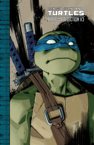 Teenage Mutant Ninja Turtles: The IDW Collection Volume 3 - 9798887240527 by Kevin Eastman, Tom Waltz, Brian Lynch, Mateus Santolouco, Dave Wachter, 9798887240527