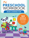 My Preschool Workbook (101 Games & Activities that Prepare Your Child for School) by Brittany Lynch, 9781641522762