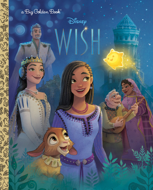 Disney Wish Big Golden Book by Golden Books, Disney Storybook Art Team, 9780736444521
