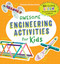 Awesome Engineering Activities for Kids (50+ Exciting STEAM Projects to Design and Build) by Christina Schul, 9781641523691