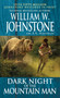 Dark Night of the Mountain Man by William W. Johnstone, J.A. Johnstone, 9780786043569