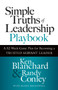 Simple Truths of Leadership Playbook (A 52-Week Game Plan for Becoming a Trusted Servant Leader) by Ken Blanchard, Randy Conley, Renee Broadwell, 9781523006113
