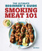 Smoking Meat 101 (The Ultimate Beginner's Guide) by Bill West, 9781641525053