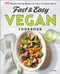 Fast & Easy Vegan Cookbook (100 Mouth-Watering Recipes for Time-Crunched Vegans) by JL Fields, 9781641526234