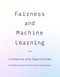 Fairness and Machine Learning (Limitations and Opportunities) by Solon Barocas, Moritz Hardt, Arvind Narayanan, 9780262048613