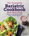 The Complete Bariatric Cookbook and Meal Plan (Recipes and Guidance for Life Before and After Surgery) by Megan Moore RD, 9781641528764