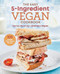 The Easy 5-Ingredient Vegan Cookbook (100 Healthy Plant-Based Recipes) by Nancy Montuori, 9781641529884