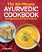 The 30-Minute Ayurvedic Cookbook (Healing Recipes for Total Wellness) by Danielle Martin, 9781646111237