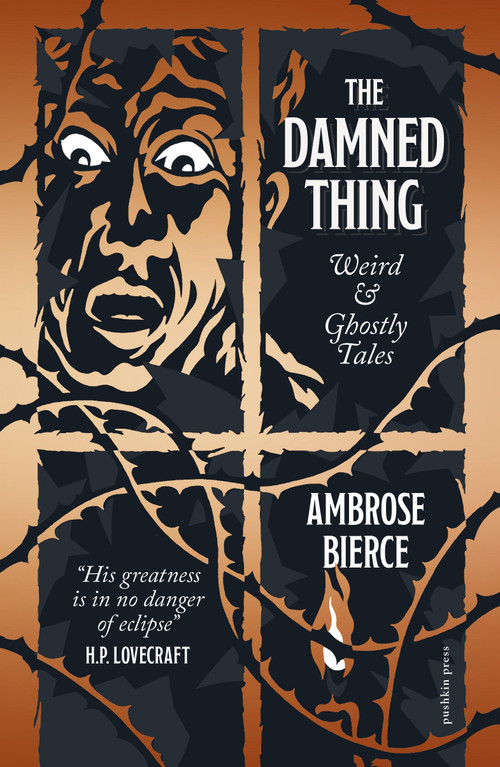 The Damned Thing, Deluxe Edition (Weird and Ghostly Tales) by Ambrose Bierce, 9781805331100