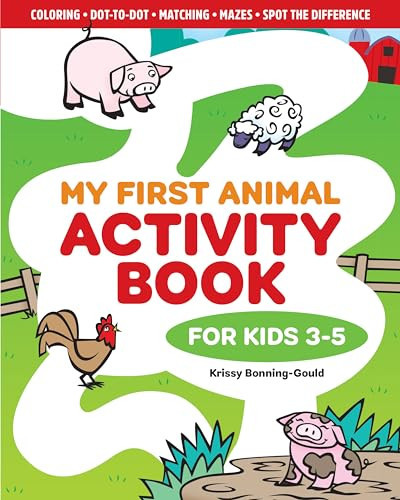 My First Animal Activity Book (For Kids 3-5) by Krissy Bonning-Gould, 9781646112494