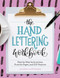 The Hand Lettering Workbook (Step-by-Step Instructions, Practice Pages, and DIY Projects) by Amanda Kammarada, 9781646113866