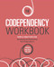 The Codependency Workbook (Simple Practices for Developing and Maintaining Your Independence) by Krystal Mazzola M.Ed, LMFT, 9781646114313