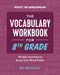 The Vocabulary Workbook for 8th Grade (Weekly Activities to Boost Your Word Power) by Kelly Anne McLellan, 9781646115105
