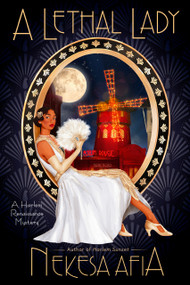 A Lethal Lady by Nekesa Afia, 9780593548806