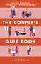 The Couple's Quiz Book (350 Fun Questions to Energize Your Relationship) by Alicia Muñoz, 9781646117659