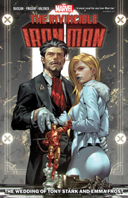 Invincible Iron Man By Gerry Duggan Vol. 2: The Wedding of Tony Stark and Emma Frost by Gerry Duggan, Juan Frigeri, Ig Guara, Kael Ngu, 9781302947590
