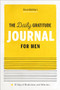 The Daily Gratitude Journal for Men (90 Days of Mindfulness and Reflection) by Dean Bokhari, 9781648760013