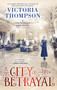 City of Betrayal by Victoria Thompson, 9780593440605
