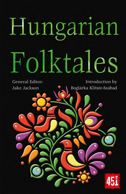 Hungarian Folktales by Boglárka Klitsie-Szabad, J.K. Jackson, 9781804175811