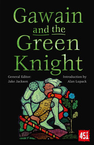 Gawain and the Green Knight by Alan Lupack, J.K. Jackson, 9781804175835