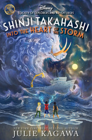 Shinji Takahashi: Into the Heart of the Storm by Julie Kagawa, 9781368074148