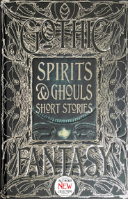 Spirits & Ghouls Short Stories by Ahmed Al-Rawi, Flame Tree Studio (Literature and Science), 9781804175866