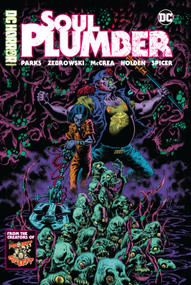 DC Horror Presents: Soul Plumber - 9781779520685 by Ben Kissel, Marcus Parks, Henry Zebrowski, PJ Holden, John McCrea, 9781779520685
