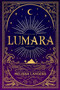 Lumara - 9781368076586 by Melissa Landers