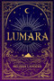 Lumara - 9781368076586 by Melissa Landers