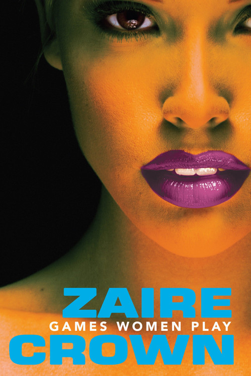 Games Women Play by Zaire Crown, 9781617739897