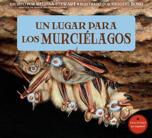 Un lugar para los murciélagos (Spanish Edition) by Melissa Stewart, Higgins Bond, 9781682635445