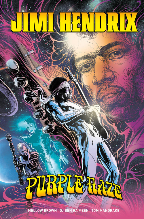 Jimi Hendrix: Purple Haze by Mellow Brown, DJ Ben Ha Meen, Tom Mandrake, Justin Prokowich, 9781787731899