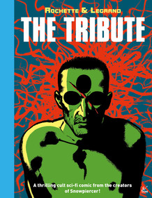 The Tribute by Benjamin Legrand, Jean-Marc Rochette, 9781787739963