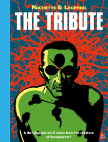 The Tribute by Benjamin Legrand, Jean-Marc Rochette, 9781787739963