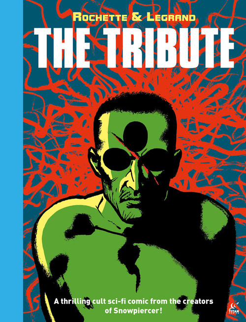 The Tribute by Benjamin Legrand, Jean-Marc Rochette, 9781787739963