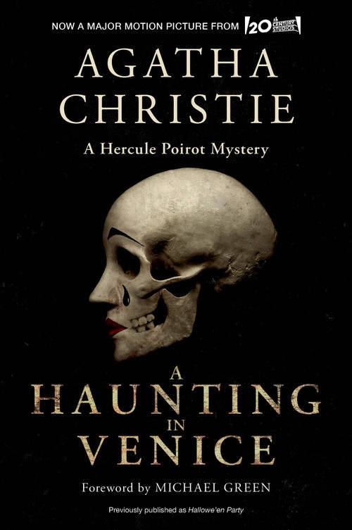 A Haunting in Venice [Movie Tie-in] (Originally Published as Hallowe'en Party: A Hercule Poirot Mystery) by Agatha Christie, 9780063342965