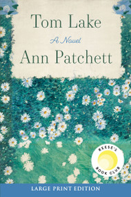 Tom Lake (A Novel) - 9780063347724 by Ann Patchett, 9780063347724