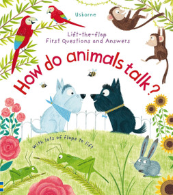First Questions and Answers: How Do Animals Talk? by Katie Daynes, Christine Pym, 9781805317821