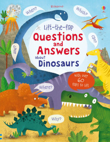 Lift-the-flap Questions and Answers about Dinosaurs by Katie Daynes, Marie-Eve Tremblay, 9781805317838