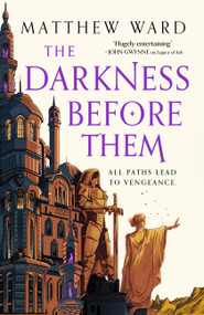 The Darkness Before Them by Matthew Ward, 9780316476607