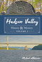 Hudson Valley History & Mystery, Volume 2 by Michael Adamovic, 9780764366789